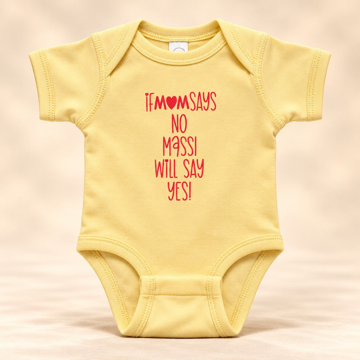If Mom Says No, Massi Will Say Yes! Baby Onesie